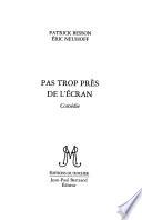 Pas trop près de l'écran