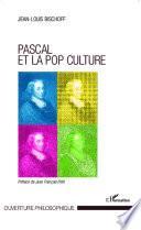 Pascal et la pop culture