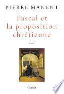Pascal et la proposition chrétienne