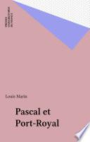 Pascal et Port-Royal