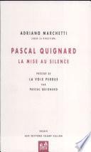 Pascal Quignard : la mise au silence