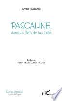 Pascaline, dans les flots de la chute