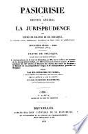 Pasicrisie ou recueil général de la jurisprudence des Cours de France et de Belgique