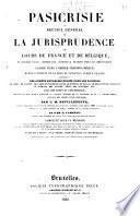 Pasicrisie ou Recueil General de La Jurisprudence