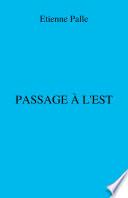 Passage à l'Est