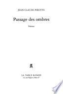 Passage des ombres