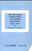 Passages des économies traditionnelles européennes aux sociétés industrielles (les)
