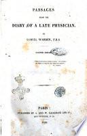 Passages from the diary of a late physician by Samuel Warren, F.R.S