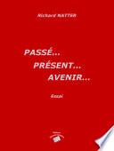 Passé... présent... avenir...