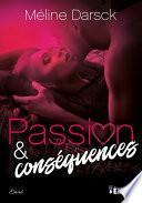 Passion & Conséquences