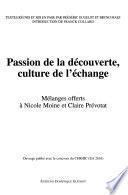 Passion de la découverte, culture de l'échange