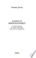 Passion et désenchantement
