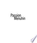 Passion Menuhin