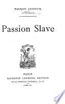 Passion slave