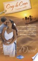 Passions d'Orient (Harlequin Coup de Coeur)