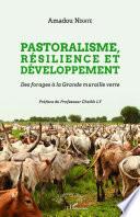 Pastoralisme, résilience et développement