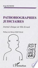 Pathobiographies judiciaires