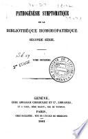 Pathogénésie symptomatique de la Bibliothèque homoeopathique