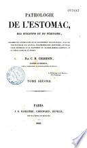 Pathologie de l'estomac, des intestins et du péritoine, éclairée...