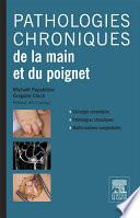 Pathologies chroniques de la main et du poignet