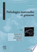 Pathologies maternelles et grossesse