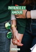 Patience et Amour