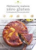Pâtisserie maison zéro gluten