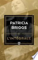 Patricia Briggs - L'Intégrale