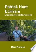 Patrick Huet Ecrivain