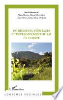 Patrimoines, héritages et développement rural en Europe