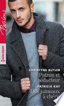 Patron et séducteur - Des jumeaux à chérir