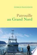 Patrouille au Grand Nord