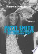 Patti Smith & Arthur Rimbaud