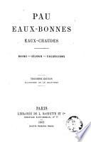 Pau, Eaux-Bonnes, Eaux-Chaudes
