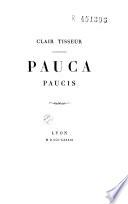 Pauca paucis