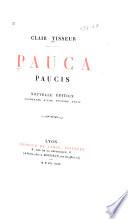 Pauca paucis