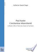 Paul Auster l'enchanteur désenchanté