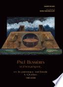 Paul Bussières scénographe et la pratique théâtrale