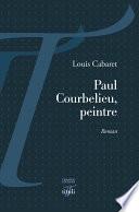 Paul Courbelieu, peintre