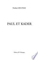 Paul et Kader