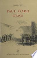Paul Gard, otage