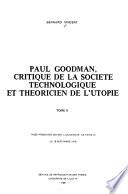 Paul Goodman, critique de la société technologique et théoricien de l'utopie