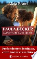 Paula Becker, La peinture faite femme