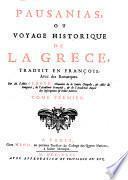 Pausanias, ou voyage historique de la Grece