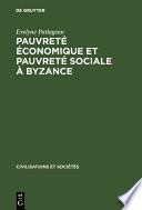 Pauvreté économique et pauvreté sociale à Byzance