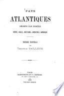 Pays atlantiques décrits par Homère Ibérie, Gaule, Bretagne, Archipels, Amérique