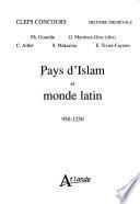 Pays d'islam et monde latin, 950-1250