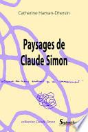 Paysages de Claude Simon