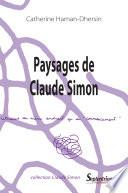 Paysages de Claude Simon
