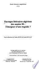 Paysages littéraires algériens des années 90